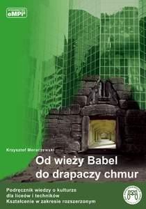 Wiedza o kulturze - Od wieży Babel.. zakres rozsz.