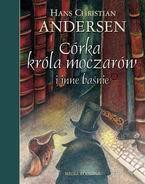 Córka króla moczarów i inne baśnie - Audiobook