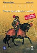 Historia GIM Przez tysiącl. i wieki 2 podr w.2010