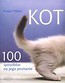 Kot. 100 sposobów na jego poznanie