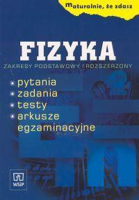 Maturalnie że zdasz Fizyka WSiP