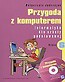 Przygoda z komputerem 6 podr CD GRATIS VIDEOGRAF