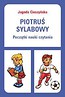 Piotruś sylabowy - Początki nauki czytania WE