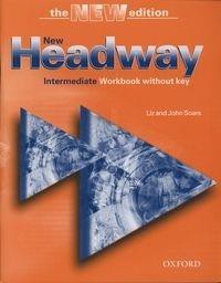 Headway NEW 3E Intermediate WB without key OXFORD