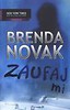 Zaufaj mi - Brenda Novak