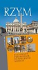 Rzym - Kulturowy przewodn. po Wiecznym Mieście