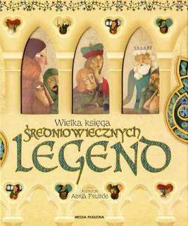 Wielka księga średniowiecznych legend