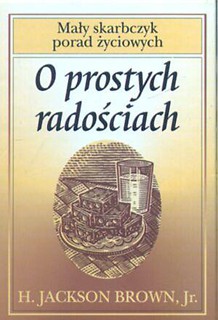 Mały skarbczyk - O prostych radościach