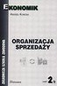 Organizacja sprzedaży podręcznik cz.2 EKONOMIK