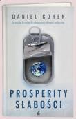 Prosperity słabości - Daniel Cohen