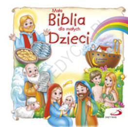 Mała Biblia dla Małych Dzieci