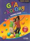 Gra w kolory kl. 1 Podręcznik  JUKA