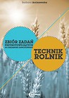 Technik Rolnik. Zbiór zadań do egzaminu HORTPRESS
