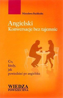Angielski. Konwersacje bez tajemnic