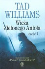 Wieża Zielonego Anioła. Część 1 - Tad Williams