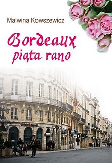 Bordeaux piąta rano