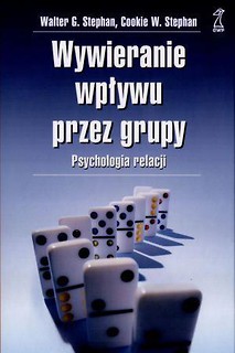 Wywieranie wpływu przez grupy. Psychologia relacji