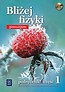 Fizyka GIM Bliżej fizyki 1 podr w.2011 WSIP