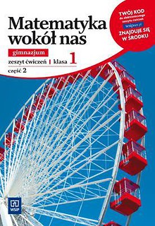 Matematyka GIM Wokół..1/2 ćw. wyd. 2011 WSiP