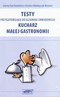 Testy przyg do egz. zaw. kucharz małej gastronomii