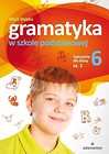 Gramatyka SP Ćwiczenia dla klasy 6/1