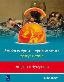 Sztuka w życiu GIM 1-3 Zeszyt do zajęć art. WSiP