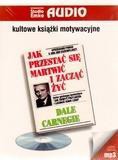 Jak przestać się martwić i zacząć żyć CD Mp3