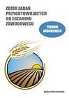 Zb. zadań przyg. do egz. zaw. tech. agrobiznesu