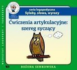 Ćwiczenia artykulacyjne. Zeszyt 2. Szereg syczący