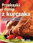 Przekąski i dania z kurczaka REA