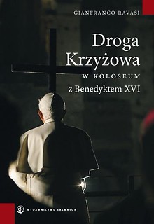 Droga Krzyżowa w koloseum z Benedyktem XVI