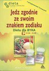 Byk.  Jedz zgodnie ze swoim znakiem zodiaku.