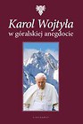 Karol Wojtyła w góralskiej anegdocie.