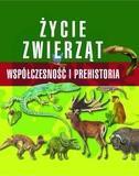 Życie zwierząt. Współczesność i prehistoria