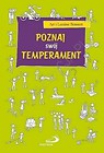 Poznaj swój temperament