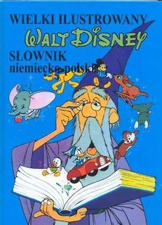 Wielki ilustrowany słownik niemiecko-polski Disney