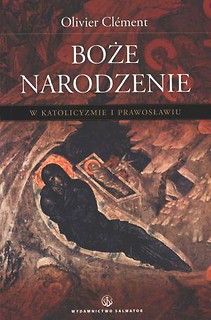 Boże Narodzenie w katolicyzmie i prawosławiu