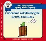 Ćwiczenia artykulacyjne. Zeszyt 1. Szereg szumiący