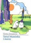 Muminki - Tatuś Muminka i morze