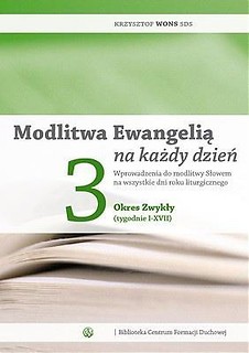 Modlitwa Ewangelią na każdy dzień T.3