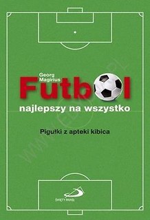Futbol najlepszy na wszystko