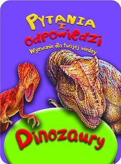 Pytania i odpowiedzi. Dinozaury