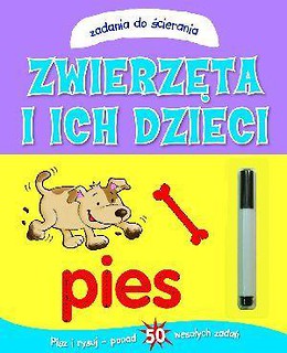 Zadania do ścierania. Zwierzęta i ich dzieci