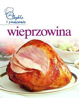 Szybko i smacznie - Wieprzowina