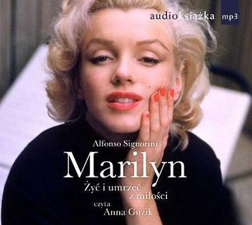 Marilyn. Żyć i umrzeć z miłości CD MP3