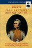Jean Baptiste Bernadotte
