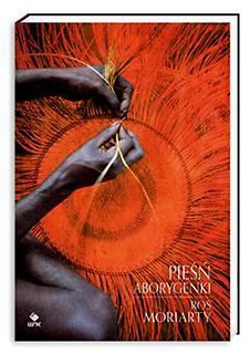 Pieśń Aborygenki. Podróż w głąb duszy Australii