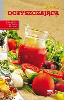 Dobra kuchnia. Dieta oczyszczająca Dragon