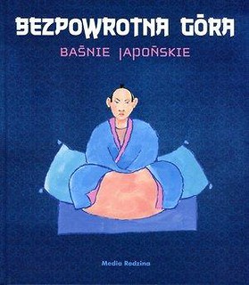 Baśnie japońskie - Bezpowrotna góra mp3