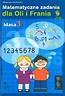 Matematyczne zadania dla Oli i Frania kl.3 ŻAK